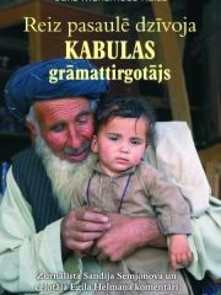 Reiz pasaulē dzīvoja Kabulas grāmattirgotājs 