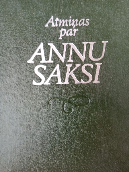 Atmiņas par Annu Saksi