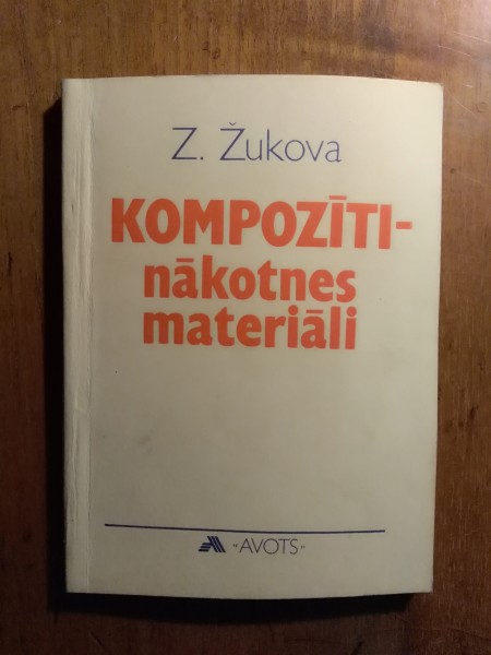 Kompozīti - nākotnes materiāli 