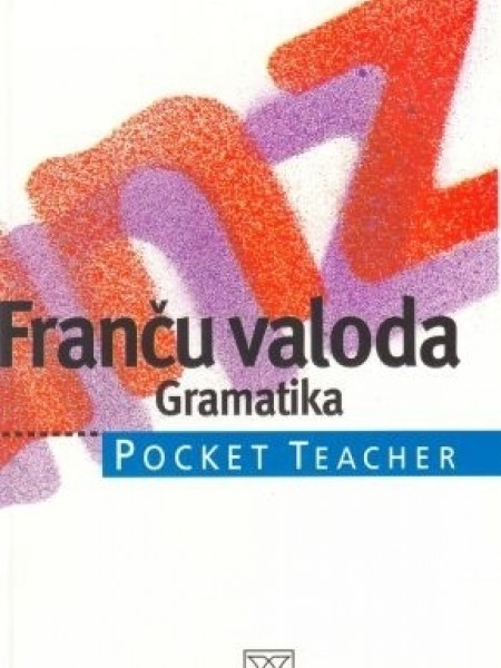 Pocket Teacher: Franču valoda. Gramatika
