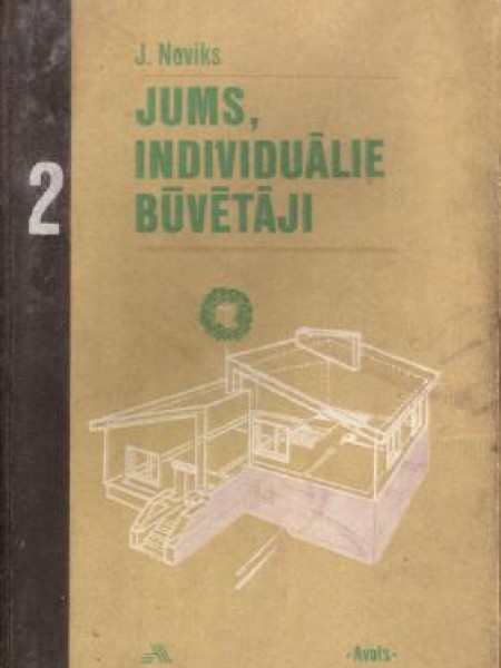 Jums, individuālie būvētāji 2 
