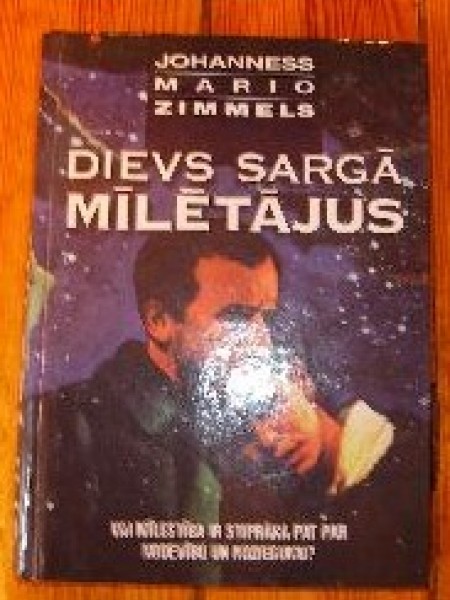 Dievs sargā mīlētājus 