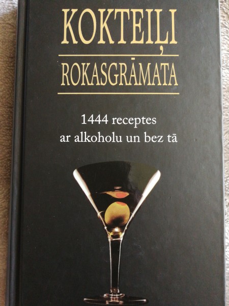 Kokteiļi. Rokasgrāmata 