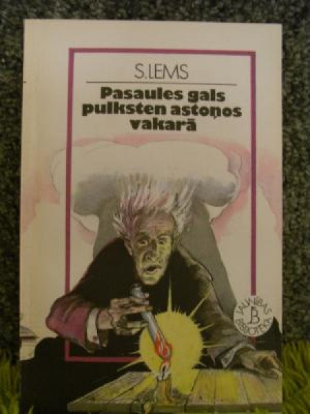 Pasaules gals pulksten astoņos vakarā 