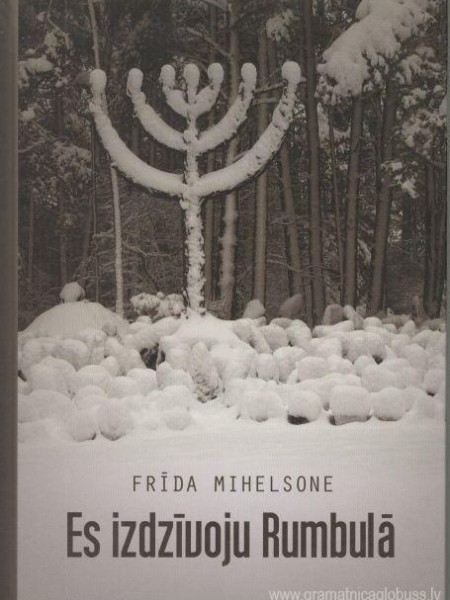 Es izdzīvoju Rumbulā