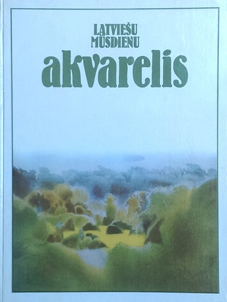 Latviešu mūsdienu akvarelis