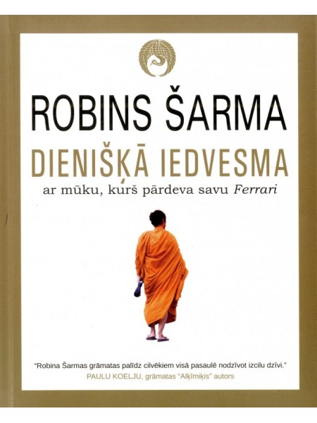 Dienišķā iedvesma no mūka, kurš pārdeva savu Ferrari