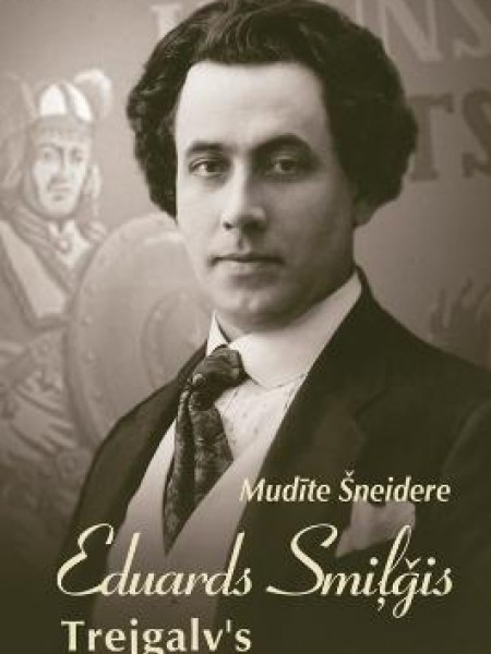 Eduards Smiļģis. Trejgalv's 