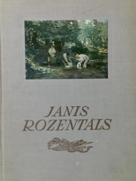 Janis Rozentāls. Monografija