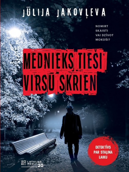 Mednieks tieši virsū skrien