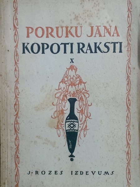 Poruku Jāņa Kopoti raksti X