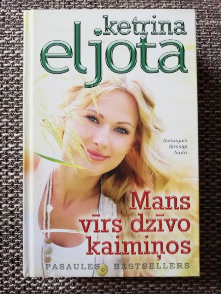 Mans vīrs dzīvo kaimiņos