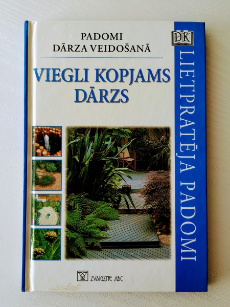 Viegli kopjams dārzs
