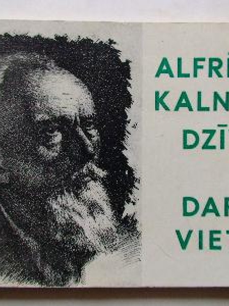 Alfrēda Kalniņa dzīves un darba vietas 