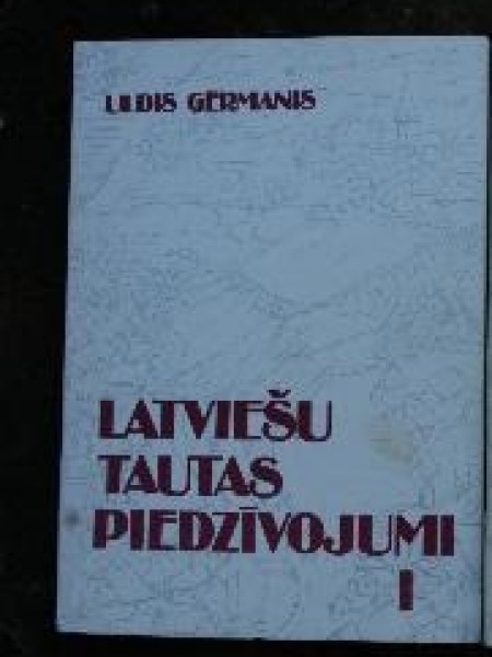 Latviešu tautas piedzīvojumi I 