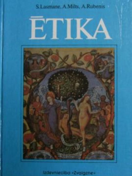 Ētika: jautājumi, risinājumi, atzinumi.