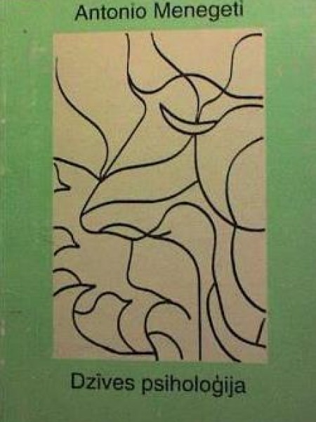 Dzīves psiholoģija. 10 lekcijas ontopsiholoģijā.