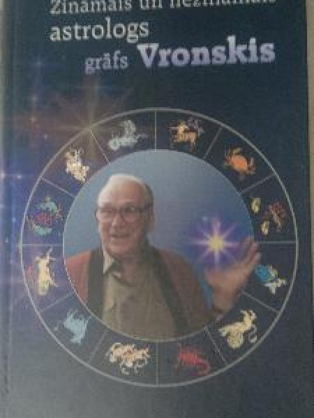 Zināmais un nezināmais astrologs grāfs Vronskis