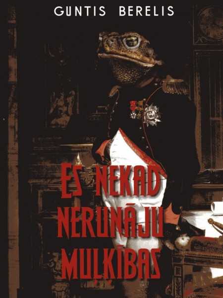 Es nekad nerunāju muļķības