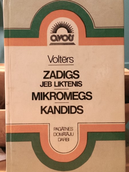 Zadigs jeb Liktenis. Mikromegs. Kandids