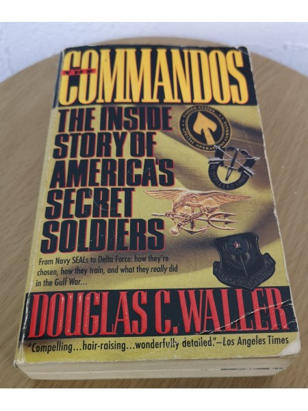Romāns par aviāciju - The Commandos: The Inside Story of America's Secret Soldiers