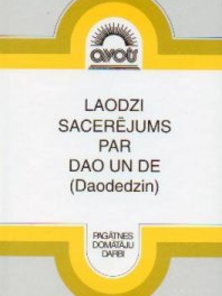 Laodzi sacerējums par Dao un De (Daodedzin)
