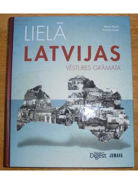 LIELĀ LATVIJAS VĒSTURES GRĀMATA
