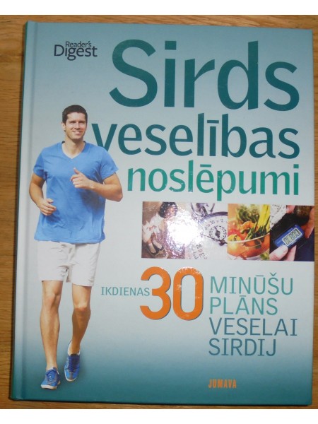 Sirds veselības noslēpumi