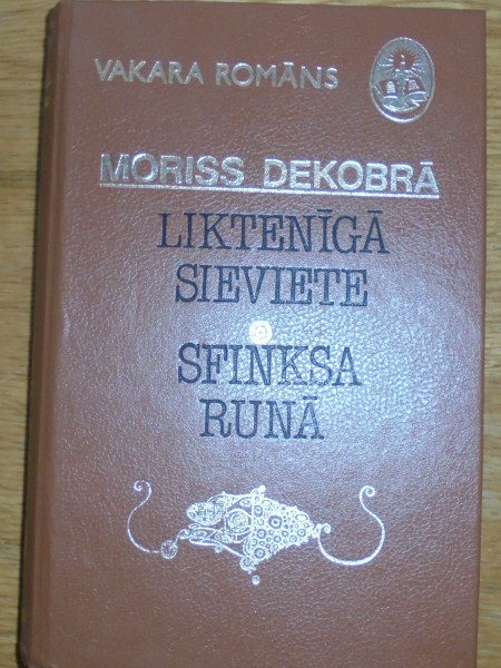 Liktenīgā sieviete.Sfinksa runā