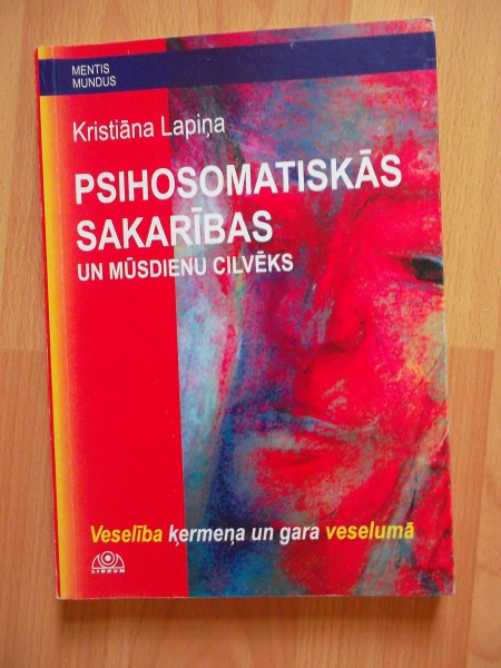 Psihosomatiskās sakarības un mūsdienu cilvēks