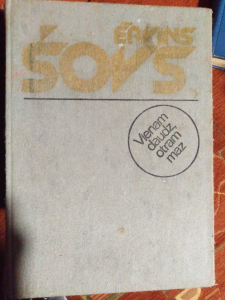 Vienam daudz otram maz