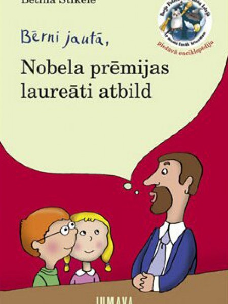 Bērni jautā, Nobela prēmijas laureāti atbild