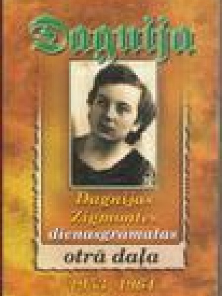 Dagnija 2 : Dagnijas  Zigmontes dienasgrāmata 2.d.: (1953-1964)