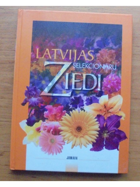 Latvijas selekcionāru ziedi