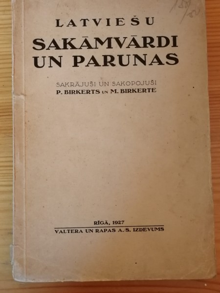 Latviešu sakāmvārdi un parunas