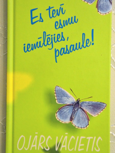 Es tevī esmu iemīlējies, pasaule!