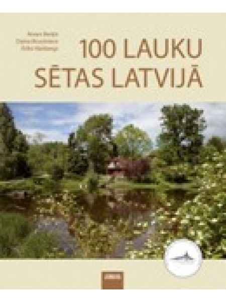 100 lauku sētas Latvijā