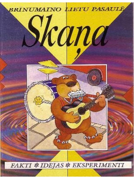 Brīnumaino lietu pasaulē. Skaņa