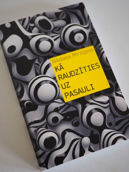 Kā raudzīties uz pasauli