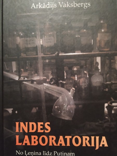 Indes laboratorija. No Ļeņina līdz Putinam.
