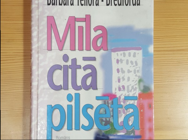 Mīla citā pilsētā