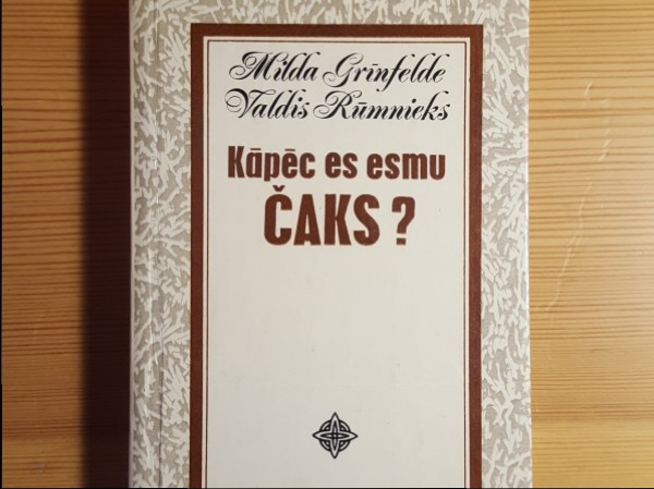 Kāpēc es esmu Čaks?