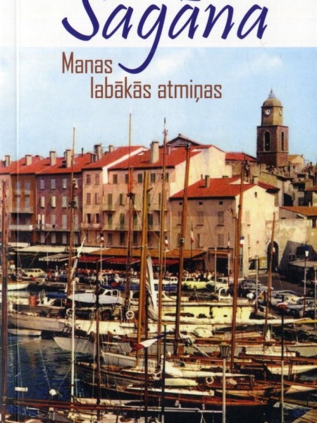 Manas labākās atmiņas