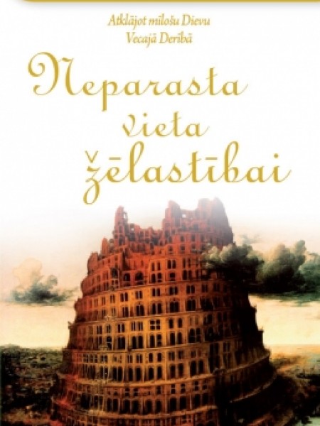 Neparasta vieta žēlastībai