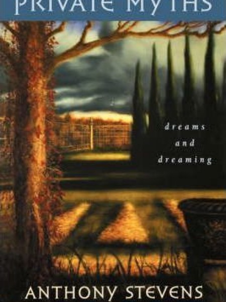 Private Myths: Dreams and Dreaming