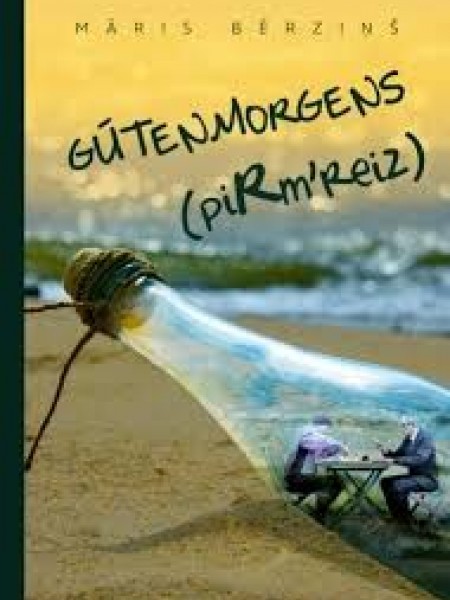 Gūtenmorgens pirmreiz