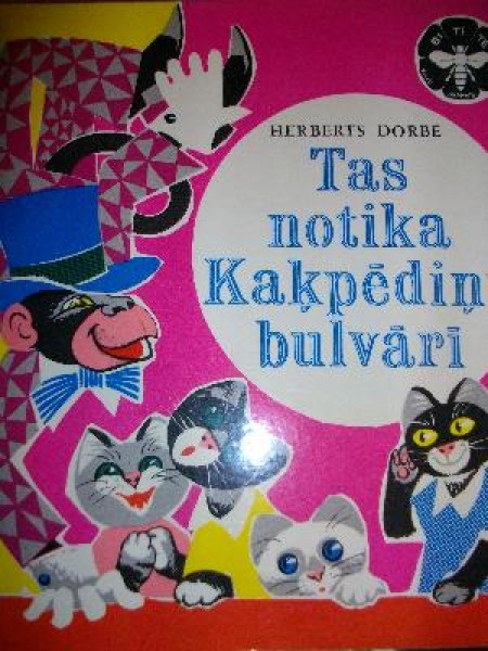 Tas notika Kaķpēdiņu bulvārī