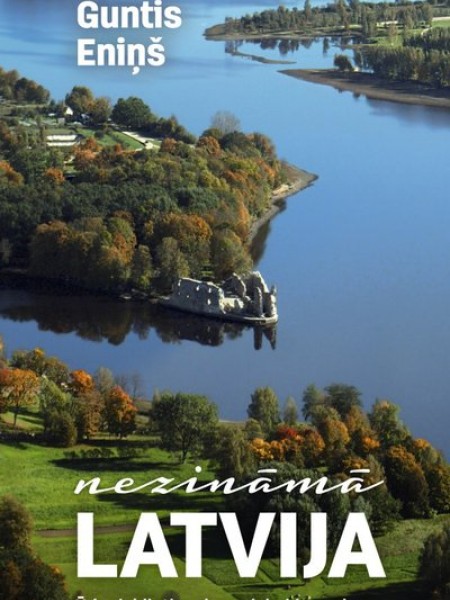 Nezināmā Latvija