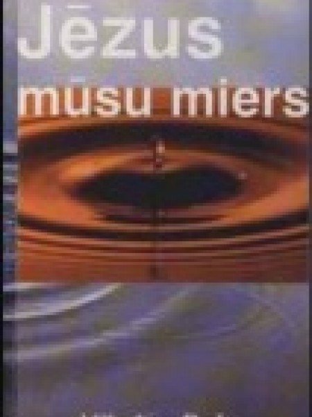Jēzus mūsu miers