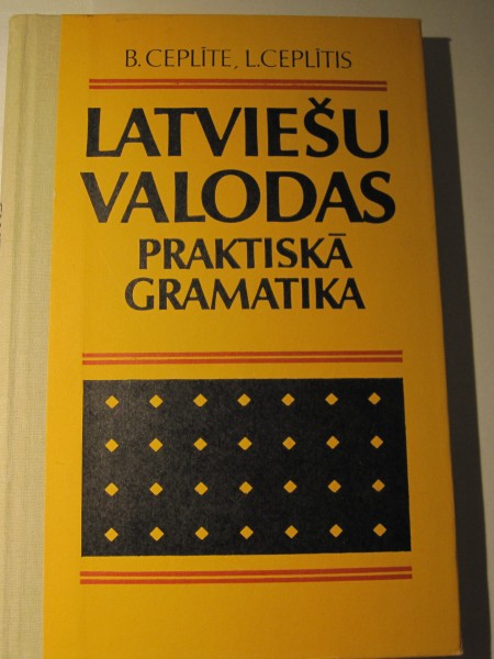 Latviešu valodas praktiskā gramatika